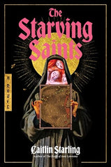 The Starving Saints