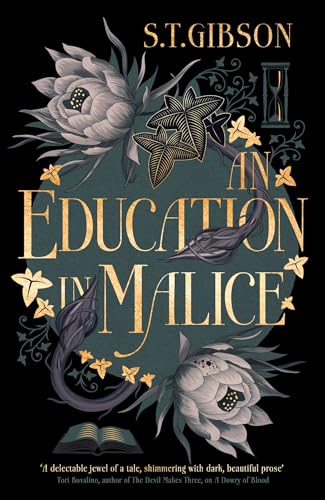 An Education In Malice