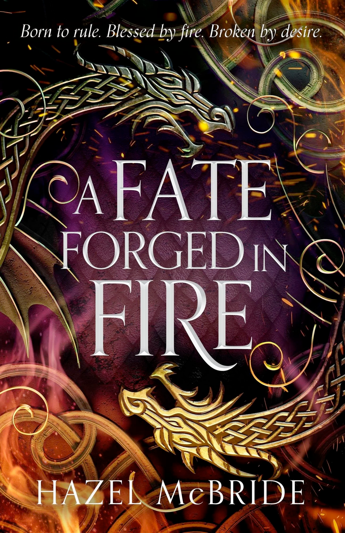 A Fate Forged in Fire