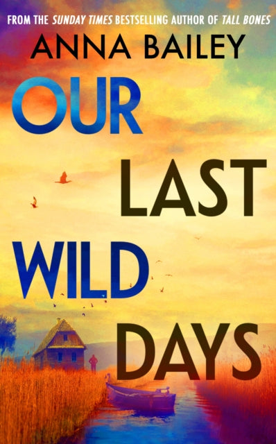 Our Last Wild Days