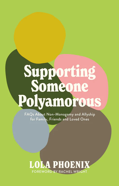 Supporting Someone Polyamorous