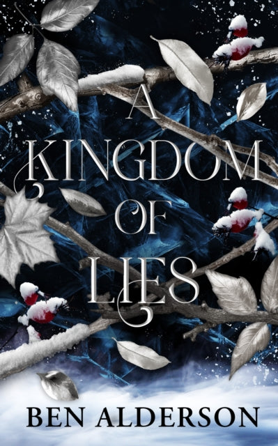 A Kingdom of Lies