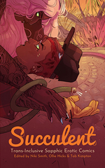 Succulent: Trans Inclusive Sapphic Erotica Comics