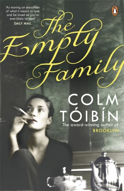 The Empty Family : Stories by Colm Toibin