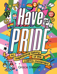 Have Pride by Stella Caldwell